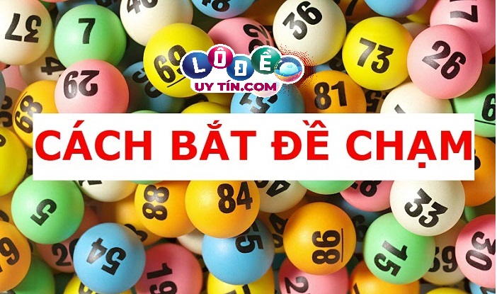 Phương pháp loại chạm đề hiệu quả - Cách loại chạm đề