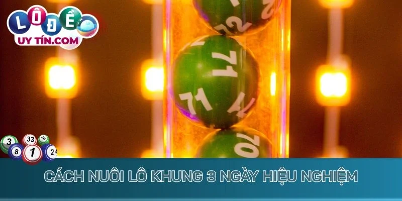 Nuôi Lô Khung 3 Ngày - Mẹo Bắt Lô Đề Thông Thái Từ Cao Thủ 2 Cách nuôi lô khung 3 ngày hiệu nghiệm