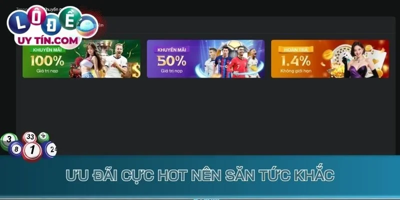 Ưu đãi cực hot nên săn tức khắc
